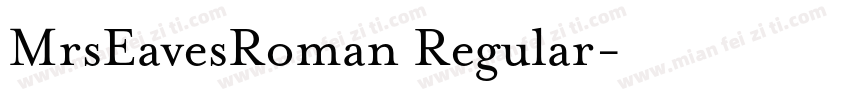 MrsEavesRoman Regular字体转换